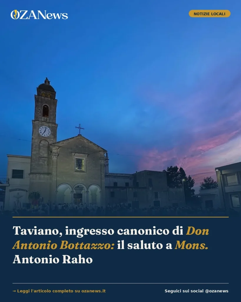 Anteprima di: Taviano, ingresso canonico di Don Antonio Bottazzo: il saluto a Mons. Antonio Raho