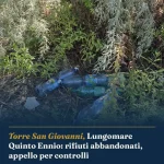 Anteprima di: Torre San Giovanni, Lungomare Quinto Ennio: rifiuti abbandonati, appello per controlli