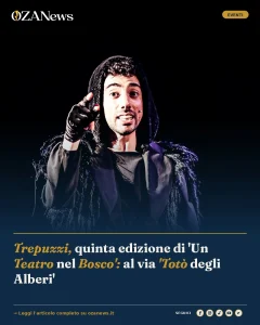 Trepuzzi, quinta edizione di 'Un Teatro nel Bosco': al via 'Totò degli Alberi'
