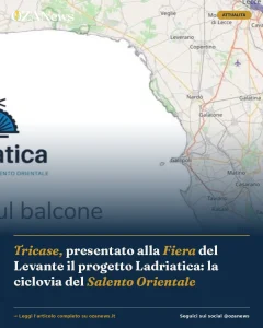 Anteprima di: Tricase, presentato alla Fiera del Levante il progetto Ladriatica: la ciclovia del Salento Orientale
