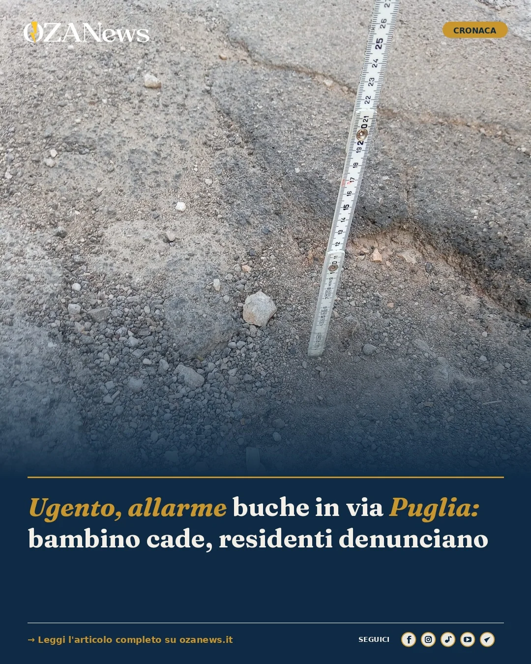 Foto: Ugento, allarme buche in via Puglia: bambino cade, residenti denunciano