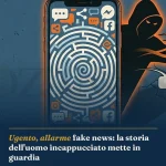 Anteprima di: Ugento, allarme fake news: la storia dell'uomo incappucciato mette in guardia
