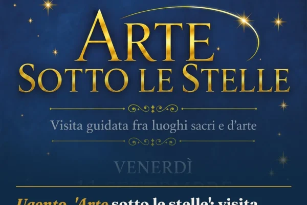 Ugento, ‘Arte sotto le stelle’: visita guidata serale nel centro storico