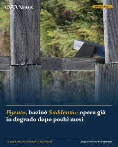 Anteprima di: Ugento, bacino Suddenna: opera già in degrado dopo pochi mesi