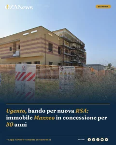 Anteprima di: Ugento, bando per nuova RSA: immobile Mazzeo in concessione per 50 anni