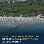 Anteprima di: UGENTO IN NUMERI: 252 MILIONI DI TURISMO, MA QUANTO RESTA AGLI UGENTINI?