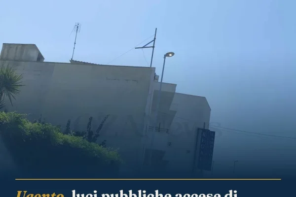 Ugento, luci pubbliche accese di giorno: le segnalazioni dei cittadini