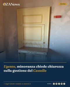 Ugento, minoranza chiede chiarezza sulla gestione del Castello
