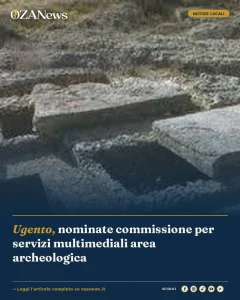 Anteprima di: Ugento, nominate commissione per servizi multimediali area archeologica