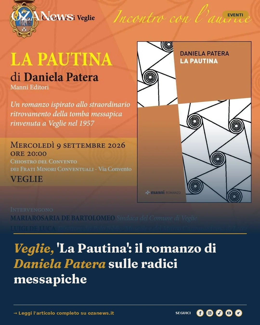 Anteprima di: Veglie, 'La Pautina': il romanzo di Daniela Patera sulle radici messapiche