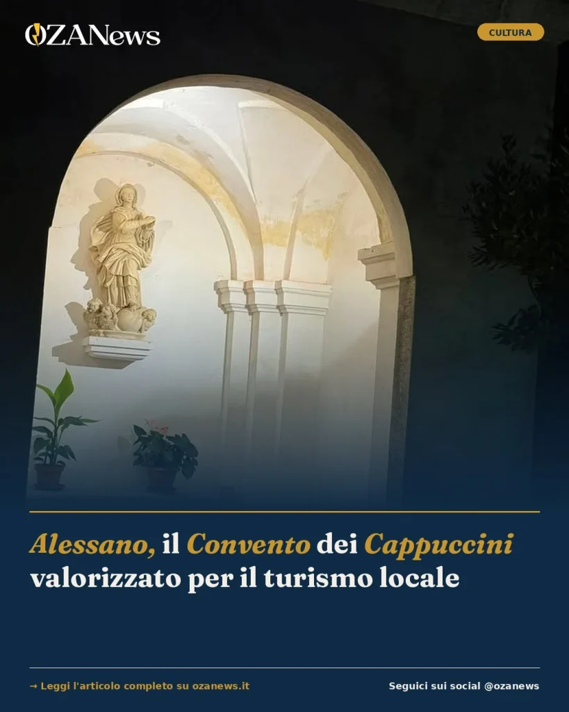 Alessano, il Convento dei Cappuccini valorizzato per il turismo locale