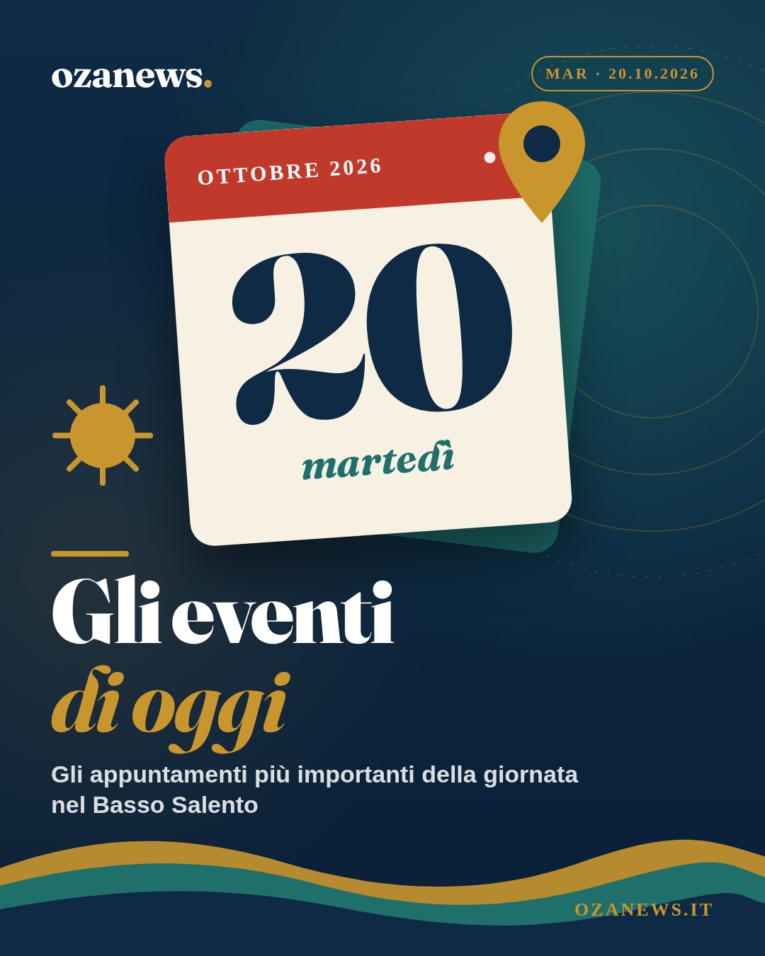 Eventi nel Salento - Marted&igrave; 20 Ottobre 2026