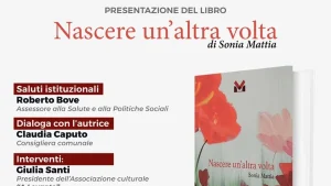 Galatone, presentazione del libro 'Nascer un'altra volta' di Sonia Mattia
