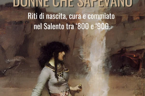 Leverano, ‘Donne che Sapevano’: il nuovo saggio di Martina D’Agostino