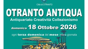 Otranto, torna 'Otranto Antiqua': mercatino di antiquariato e collezionismo sul lungomare