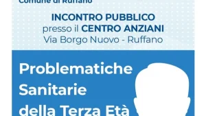 Ruffano, incontro pubblico al Centro Anziani sulle problematiche sanitarie della terza età