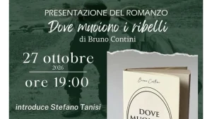 Ruffano, presentazione del romanzo storico di Bruno Contini: 'Dove muoiono i ribelli'