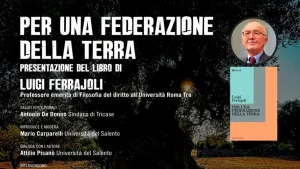 Tricase, Luigi Ferrajoli presenta 'Per una Federazione della Terra' a Palazzo Gallone