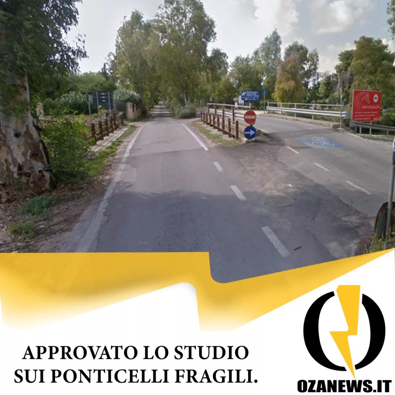 Approvato lo studio sui ponticelli fragili