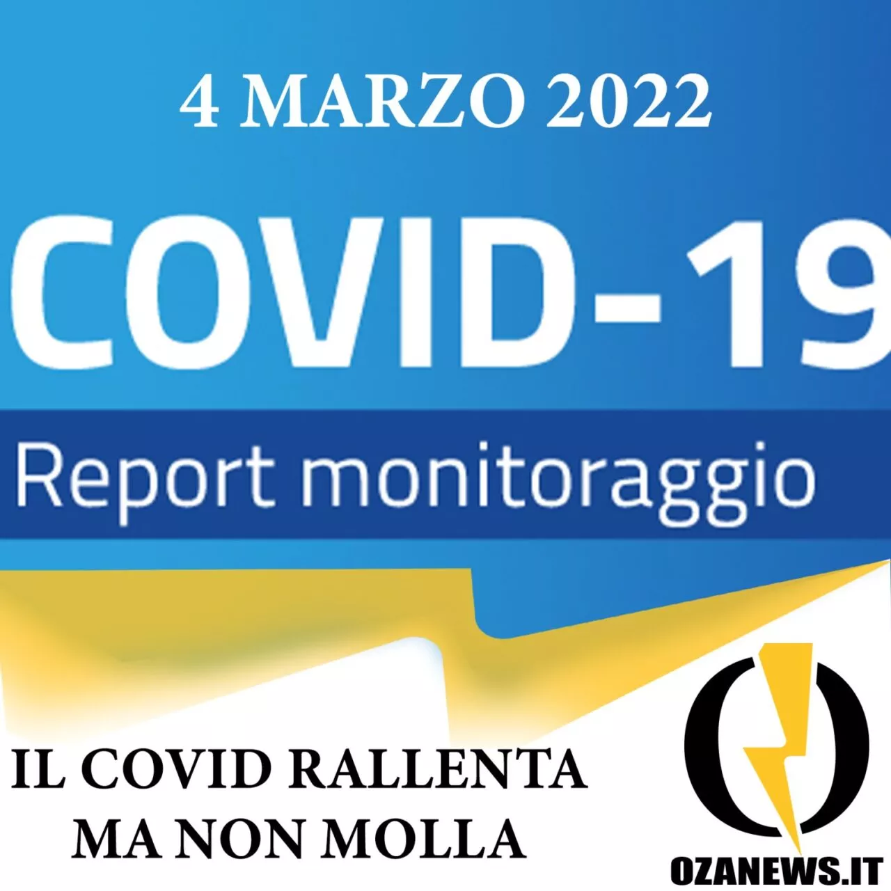Report Covid 4 Marzo 2022