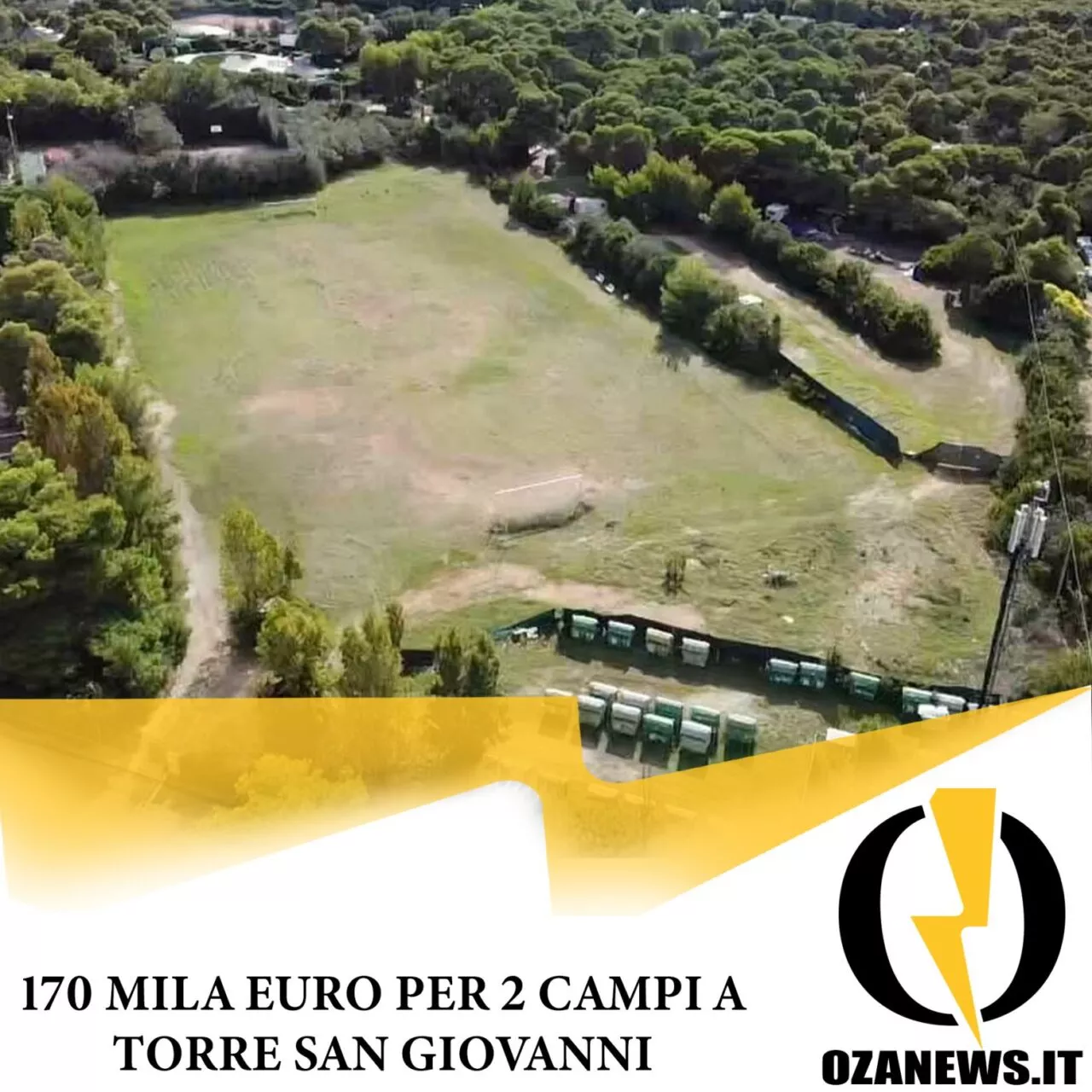 due campi a Torre San Giovanni